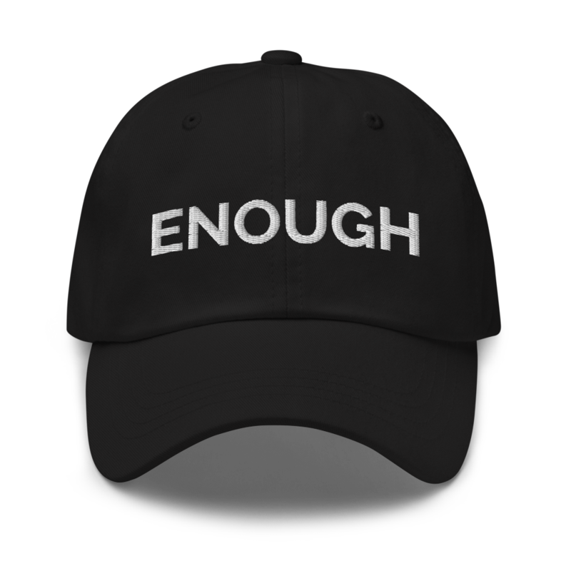 Enough Hat - Black