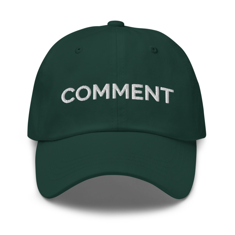 Comment Hat - Spruce