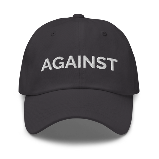 Against Hat - Dark Grey