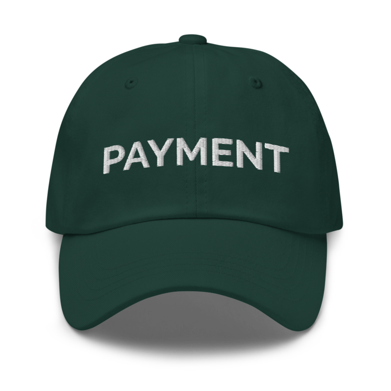 Payment Hat - Spruce