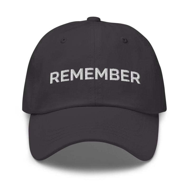 Remember Hat - Dark Grey