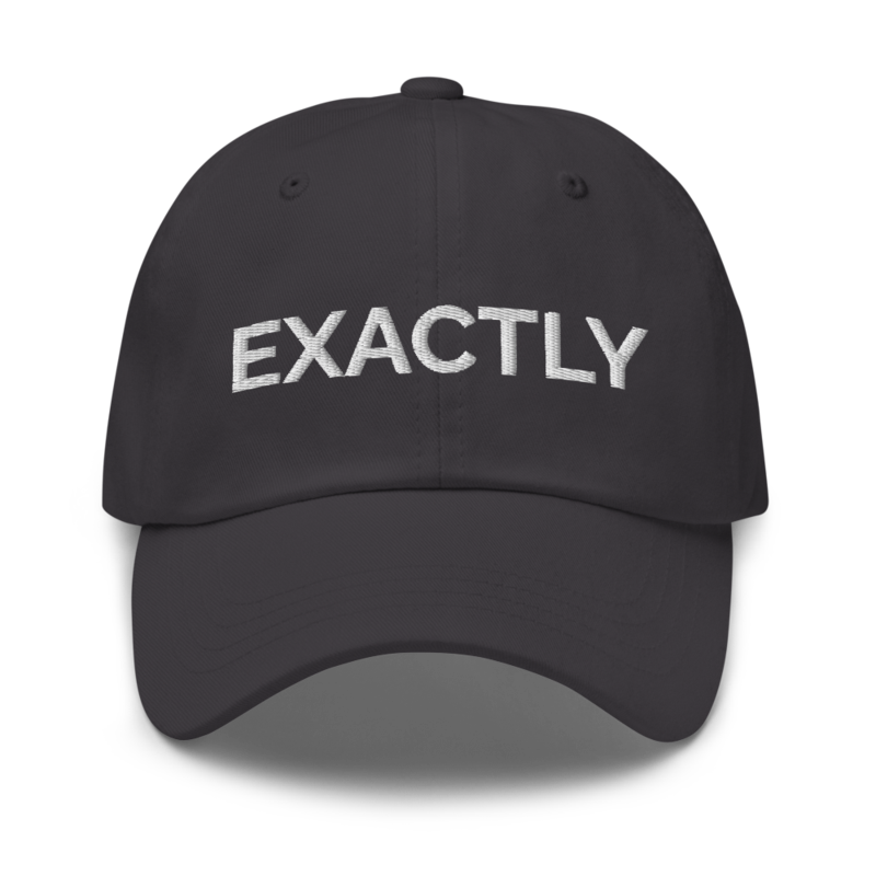 Exactly Hat - Dark Grey