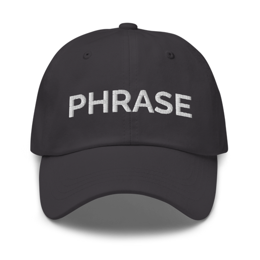 Phrase Hat - Dark Grey