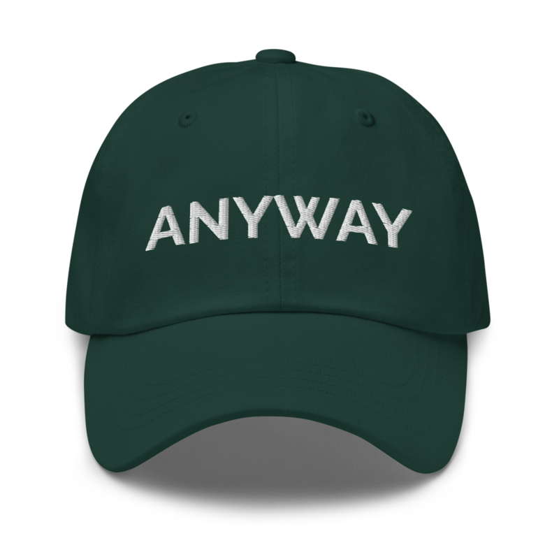 Anyway Hat - Spruce