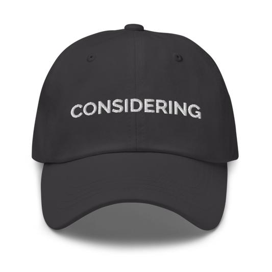 Considering Hat - Dark Grey