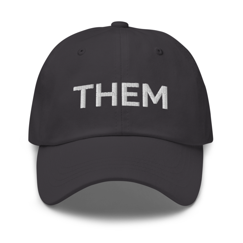 Them Hat - Dark Grey