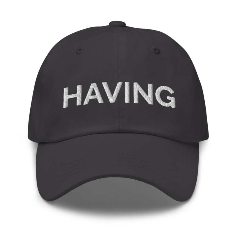 Having Hat - Dark Grey