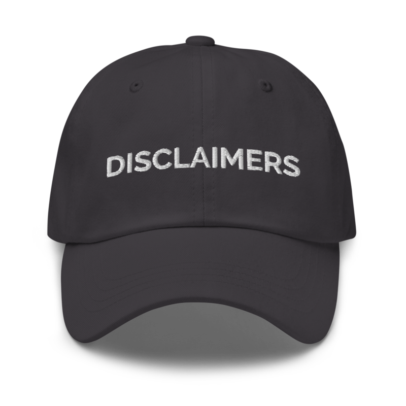 Disclaimers Hat - Dark Grey