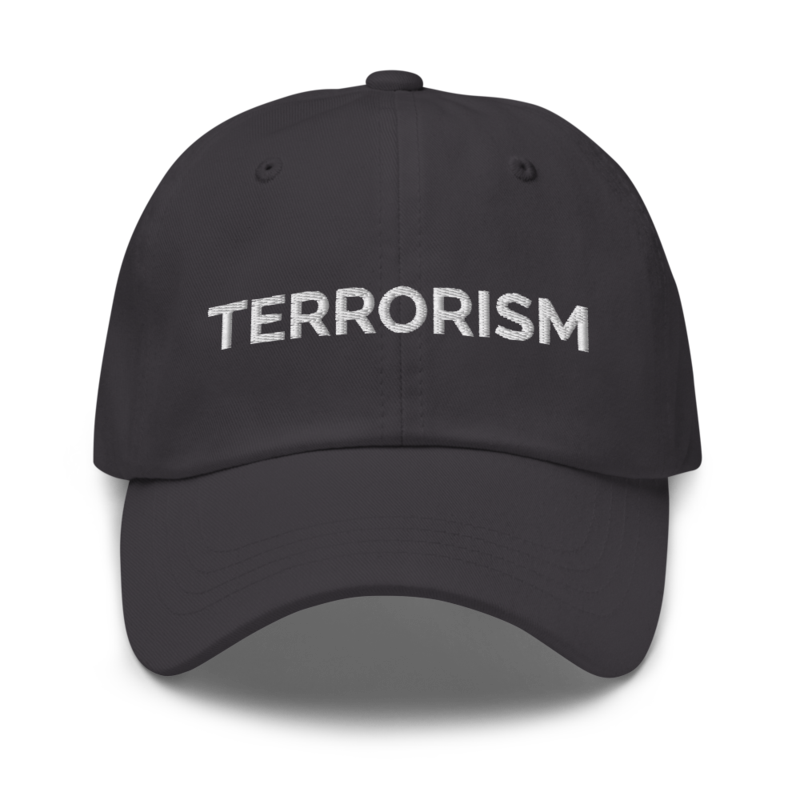 Terrorism Hat - Dark Grey