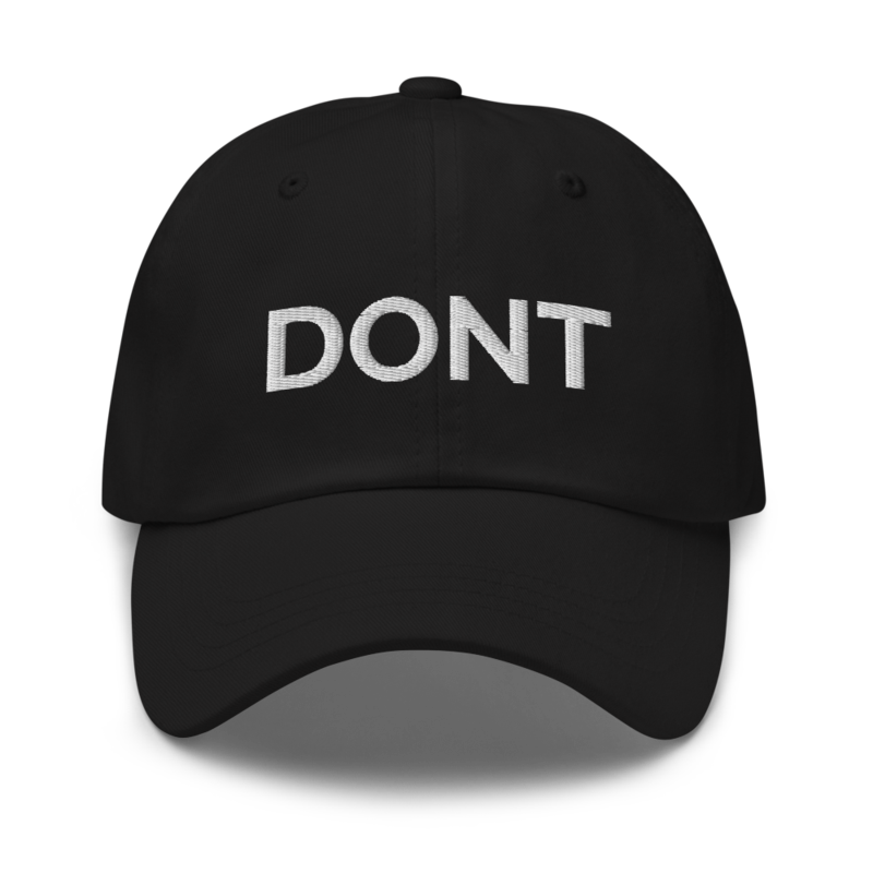 Dont Hat - Black