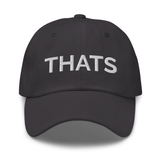 Thats Hat - Dark Grey