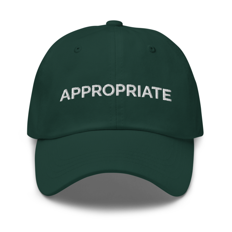 Appropriate Hat - Spruce