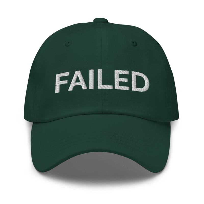 Failed Hat - Spruce