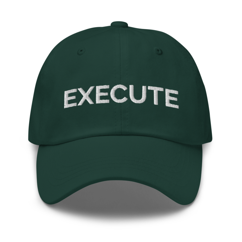 Execute Hat - Spruce