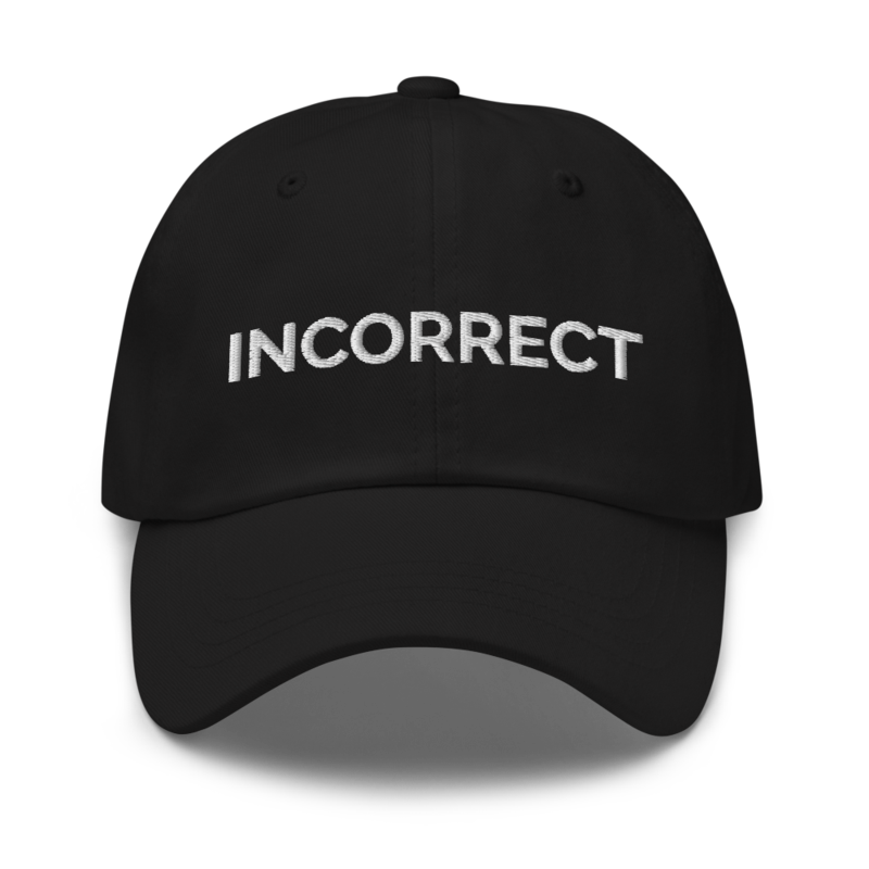 Incorrect Hat - Black