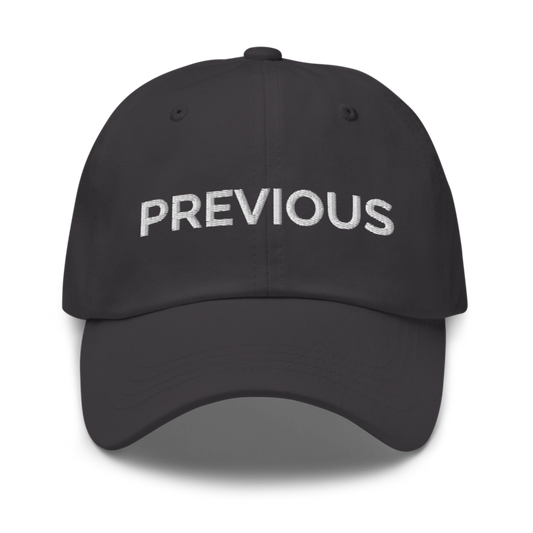 Previous Hat - Dark Grey