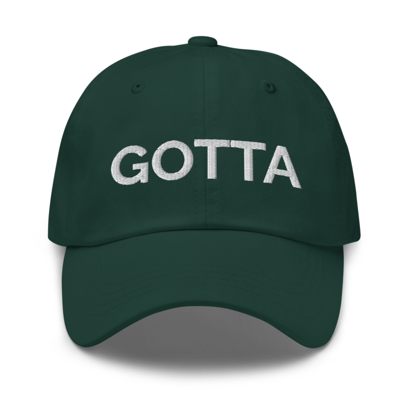 Gotta Hat - Spruce