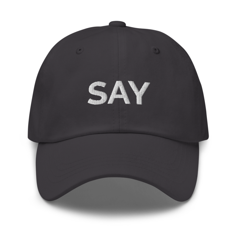 Say Hat - Dark Grey