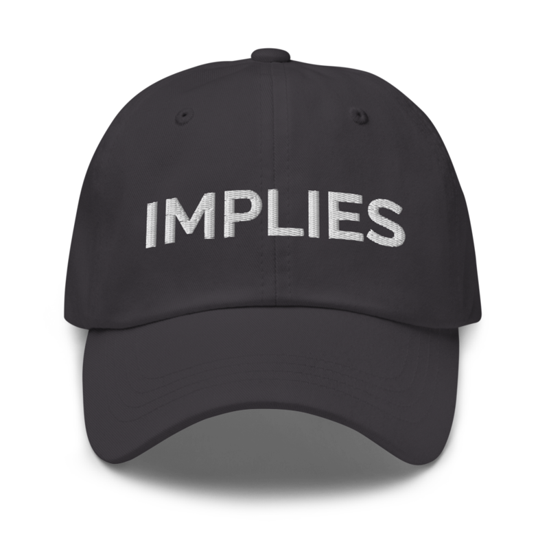 Implies Hat - Dark Grey