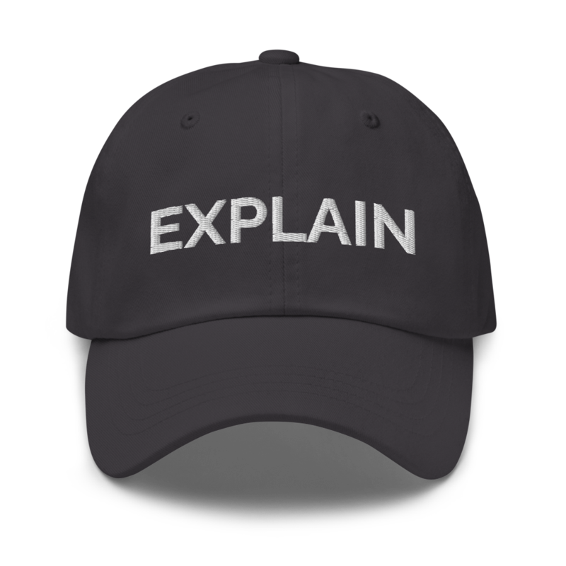 Explain Hat - Dark Grey