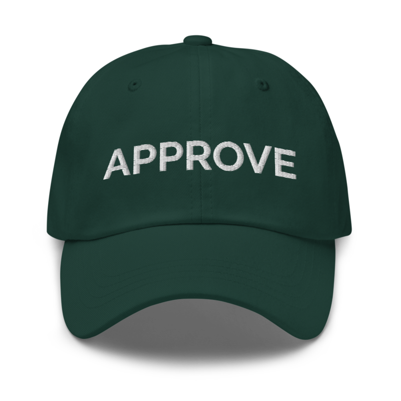 Approve Hat - Spruce
