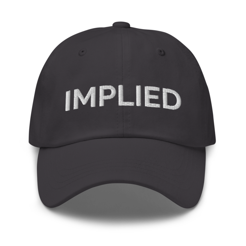 Implied Hat - Dark Grey