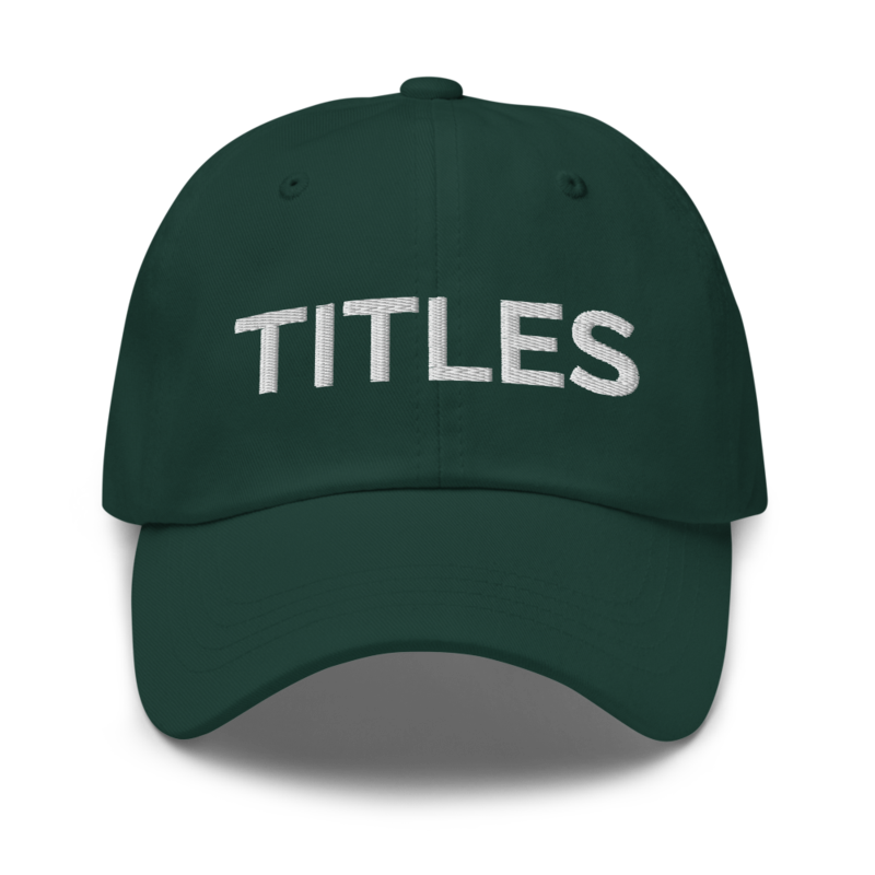 Titles Hat - Spruce