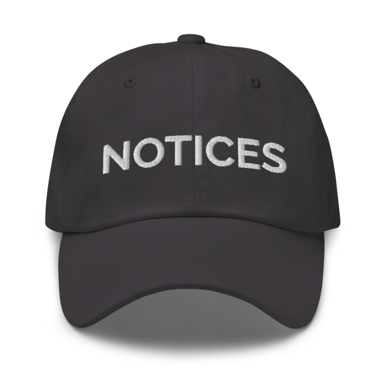 Notices Hat - Dark Grey