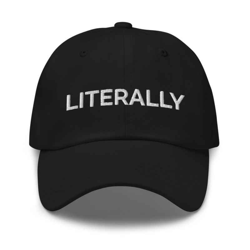 Literally Hat - Black