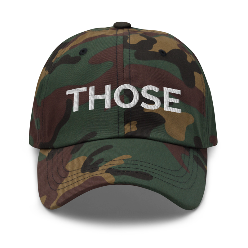 Those Hat - Green Camo