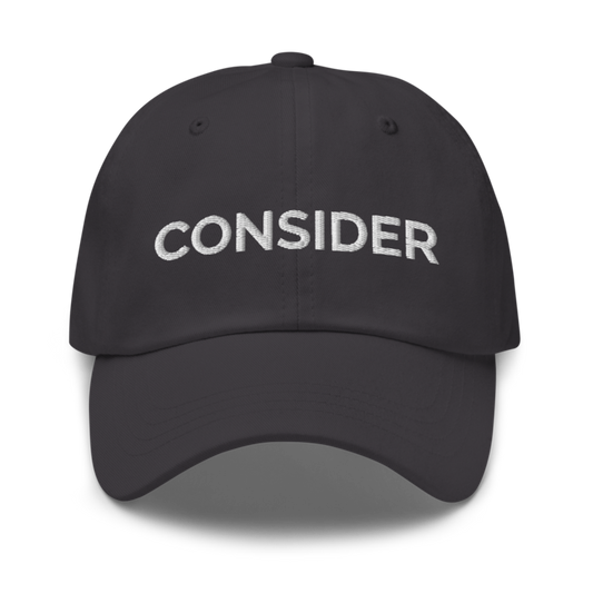 Consider Hat - Dark Grey