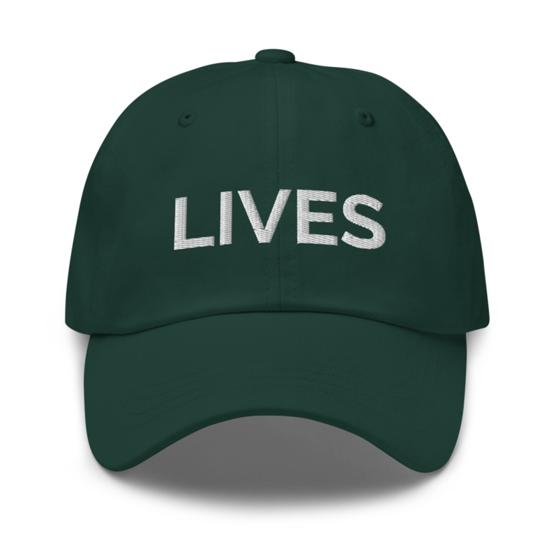 Lives Hat - Spruce