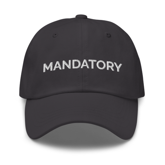 Mandatory Hat - Dark Grey