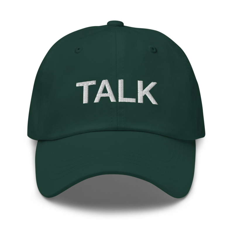 Talk Hat - Spruce