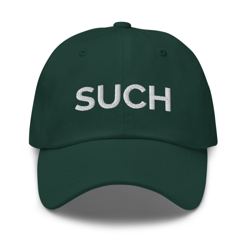 Such Hat - Spruce