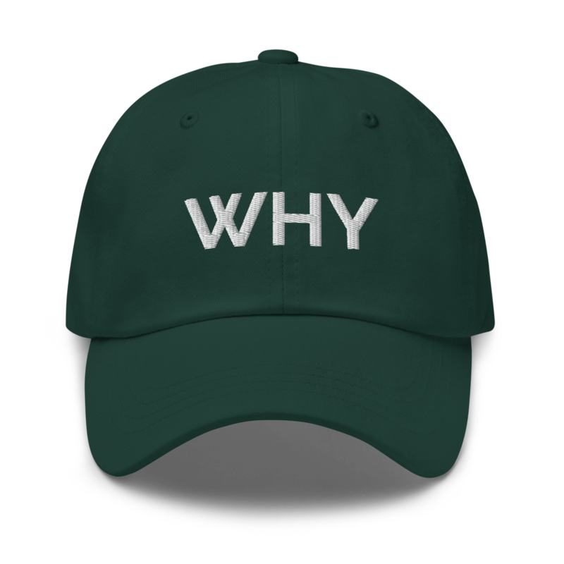 Why Hat - Spruce