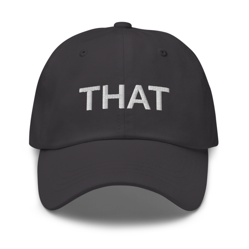 That Hat - Dark Grey