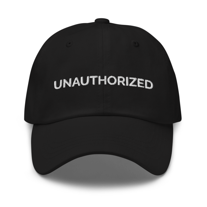 Unauthorized Hat - Black