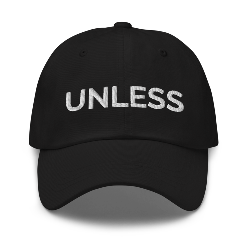 Unless Hat - Black