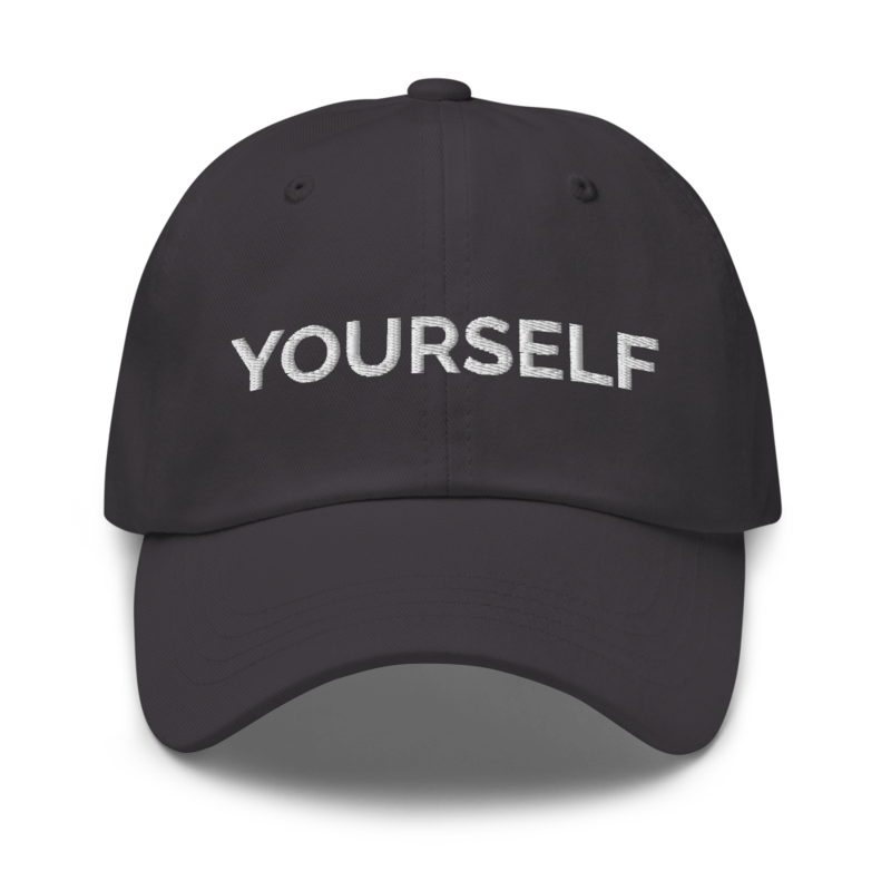 Yourself Hat - Dark Grey