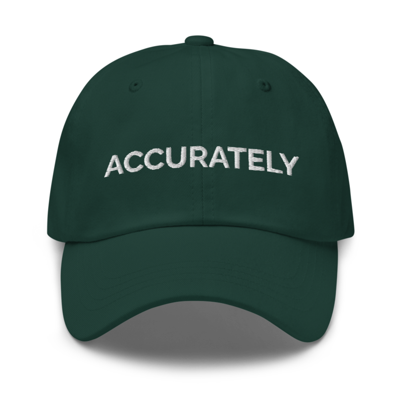 Accurately Hat - Spruce