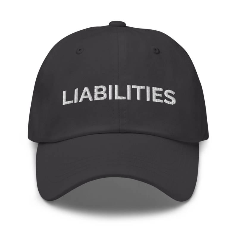 Liabilities Hat - Dark Grey