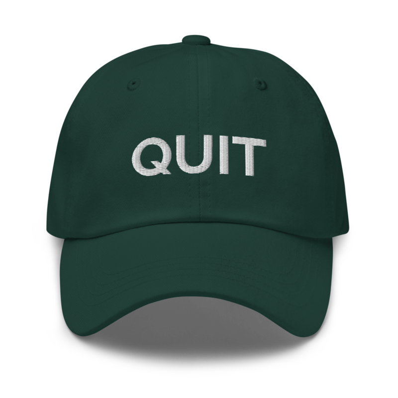 Quit Hat - Spruce