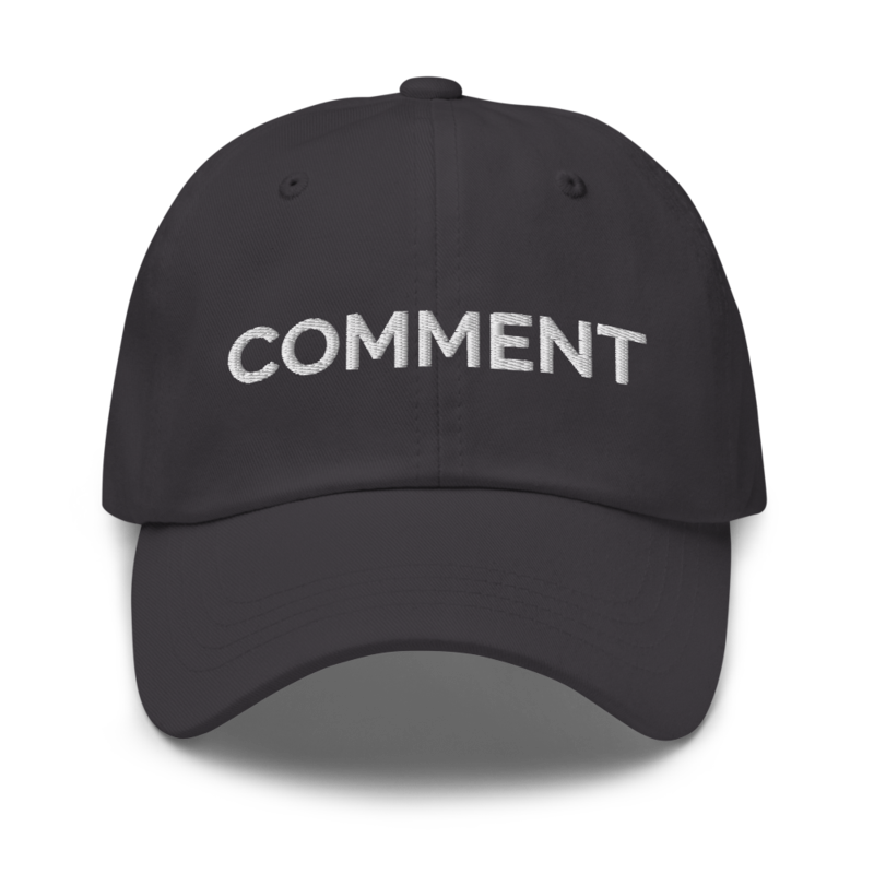 Comment Hat - Dark Grey