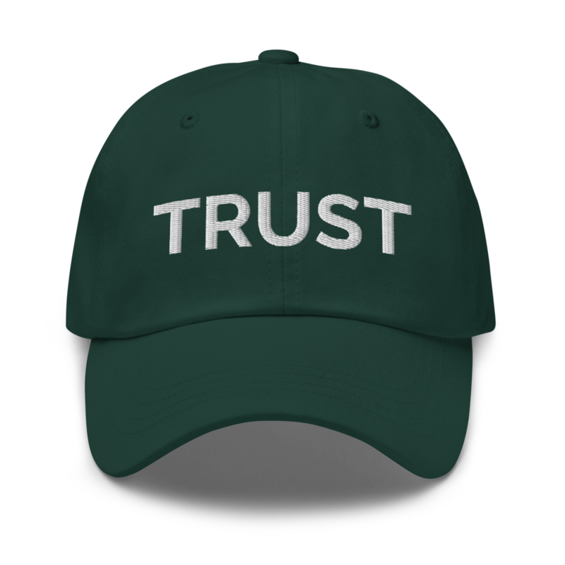 Trust Hat - Spruce