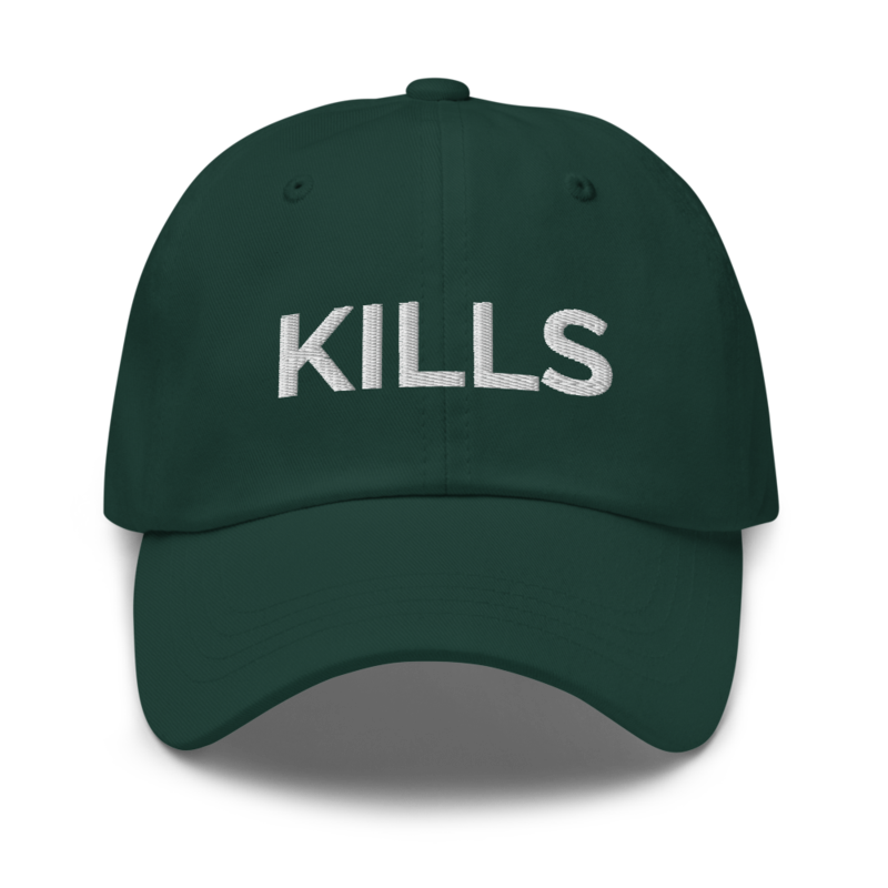 Kills Hat - Spruce