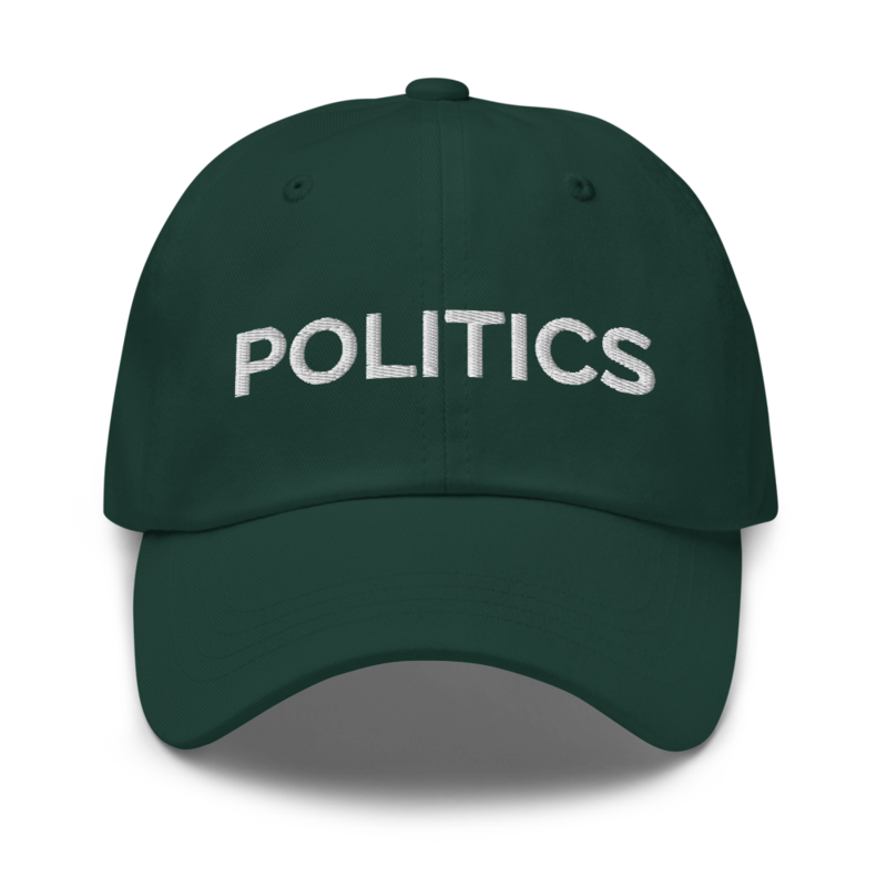 Politics Hat - Spruce