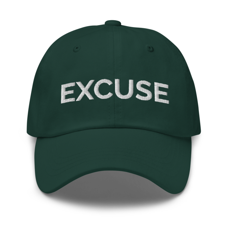 Excuse Hat - Spruce