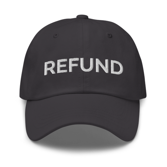 Refund Hat - Dark Grey