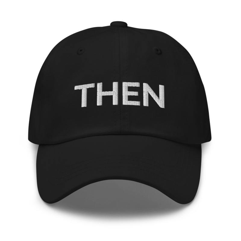 Then Hat - Black